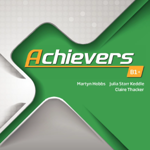 Sách Achievers B1+ Student’s Book PDF + Mp3 – Martyn Hobbs, Julia Starr Keddle, Claire Thacker