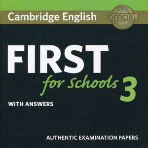 Sách Cambridge English FIRST For Schools 3 With Answers