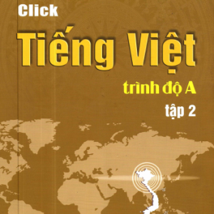 Sách Click Tiếng Việt trình độ A tập 2 PDF - Đoàn Thiện Thuật