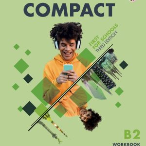Sách Compact First for schools B2 Workbook Third Edition