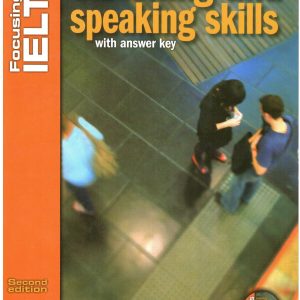 Sách Focusing On Ielts Listening And Speaking Skills With Answerkey - Second Edition