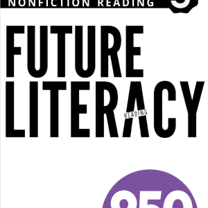 Sách Future Literacy 3 Reading 250 - Nonfiction