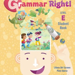 Sách Grammar Right Level E Student Book - Liliana Del Carmen, Plata Quiroz