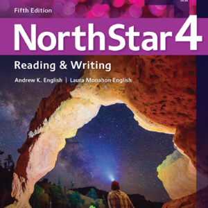 Sách NorthStar 4 Reading & Writing - Fifth Edition, Andrew K. English, Laura Monahon English