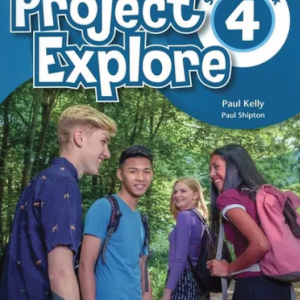 Sách Project Explore 4 Student Book - Paul Kelly, Paul Shipton