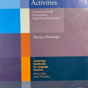 Sách Pronunciation Practice Activities PDF - Martin Hewings, CUP