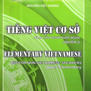 Sách Tiếng Việt Cơ Sở Dành Cho Người Nước Ngoài Quyển 2 PDF - Nguyễn Việt Hương