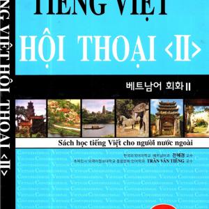Sách Tiếng Việt hội thoại 2 PDF - Sách học tiếng Việt cho người nước ngoài - Trần Văn Tiếng