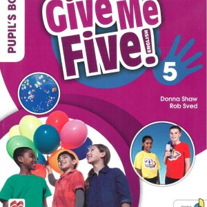 Sách Give Me Five 5 Pupil’s Book - Rob Sved, Donna Shaw