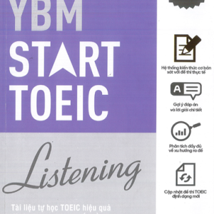 Sách YBM Start Toeic Listening - Tài Liệu Tự Học Toeic Hiệu Quả Dành Cho Người Mới Bắt Đầu, New Toeic