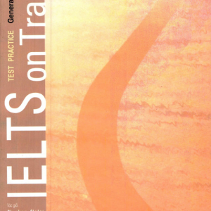 Sách Ielts On Track - General Training, Stephen Slater, Donna Millen, Pat Tyrie