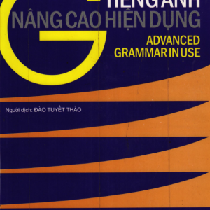 Sách Ngữ pháp tiếng Anh nâng cao hiện dụng - Bản PDF