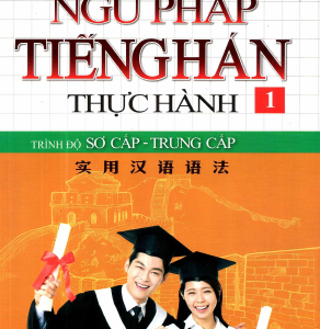 Sách Ngữ pháp tiếng Hán thực hành 1 PDF - Phạm Hồng