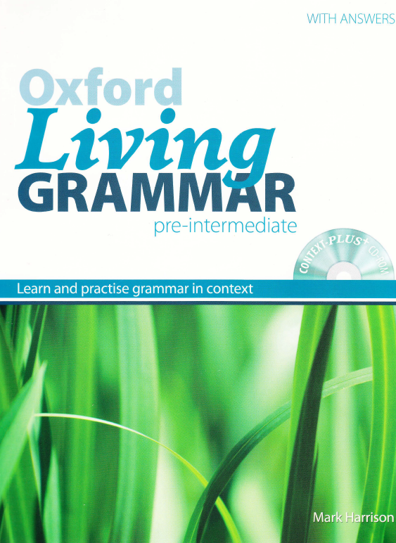 Sách Oxford Living Grammar With Answers, Pre-Intermediate, Students book, Norman Coe