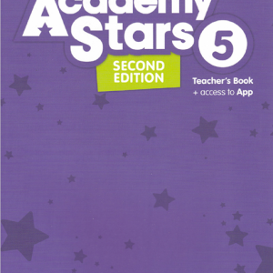 Sách Academy Stars 5 Second Edition Teacher’s Book + Resources, Tests, Dulce Alvarez