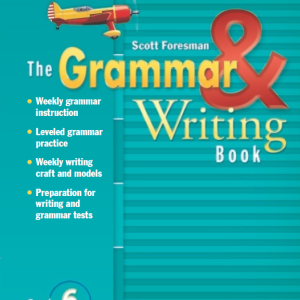 Sách The Grammar and Writing Book Grade 6 - Language Arts, Scott Foresman