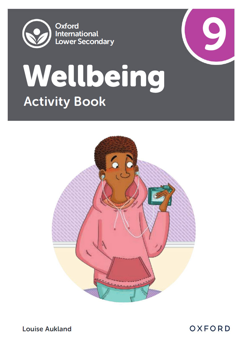Sách Wellbeing 9 Activity Book - Oxford International Lower Secondary Wellbeing