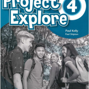 Sách Project Explore 4 Workbook - Paul Kelly, Paul Shipton