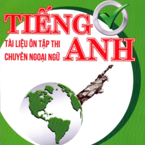 Sách Tài liệu ôn tập thi chuyên ngoại ngữ môn tiếng Anh PDF - Phạm Thị Mai Hương